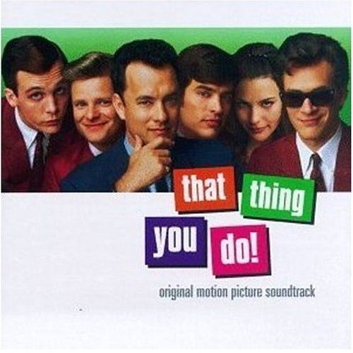 That Thing You Do Album Soundtrack Album Cover Art Reviews Info