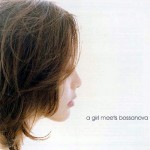 A Girl Meets Bossanova album cover
