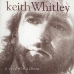 Keith Whitley: Tribute album cover